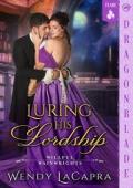 Luring His Lordship (Willful Wainwrights #2)