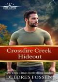 Crossfire Creek Hideout (Hard Justice, Crossfire Creek #7)