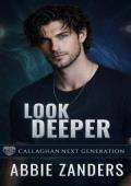 Look Deeper (Callaghan Next Generation #1)