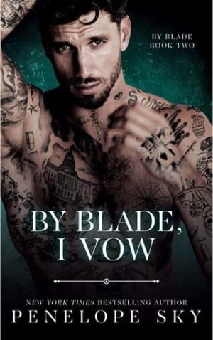 By Blade, I Vow (By Blade #2)