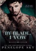 By Blade, I Vow (By Blade #2)