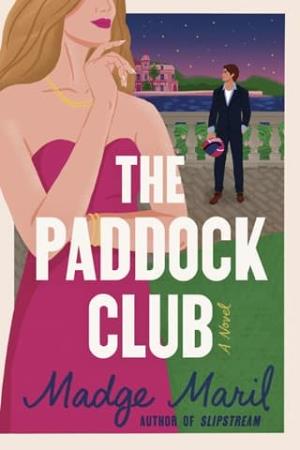 The Paddock Club (Slipstream #2)