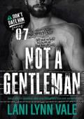Not A Gentleman (Don’t Date Him #7)