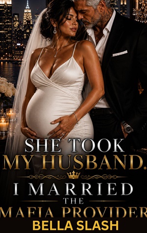 She Took My Husband. I Married A Mafia Provider (Betrayal Trading Up #9)