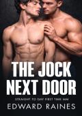 The Jock Next Door (Straight to Gay MM Romance First Time Short Stories)