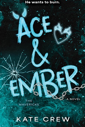 Ace & Ember (The Mavericks #2)