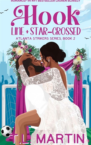 Hook, Line + Star-Crossed (Atlanta Strikers #2)