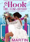 Hook, Line + Star-Crossed (Atlanta Strikers #2)