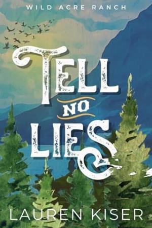 Tell No Lies (Wild Acre Ranch #1)