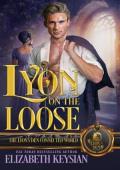 Lyon on the Loose (The Lyon’s Den Connected World)