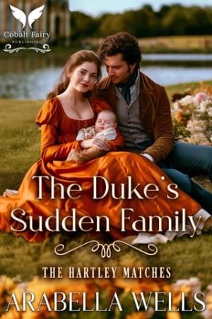 The Duke’s Sudden Family (The Hartley Matches #3)