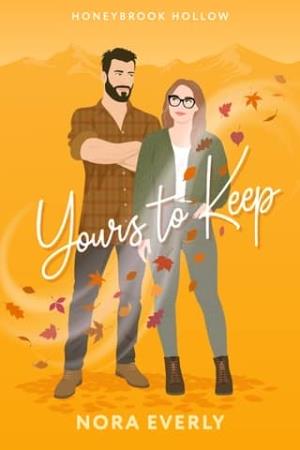 Yours to Keep (Honeybrook Hollow #6)