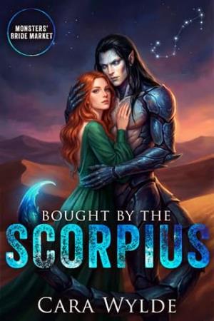 Bought By the Scorpius (Monsters’ Bride Market #14)