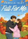 Fall For Me (Blue Crescent Harbor #2)