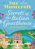 Secrets of the Italian Guesthouse (The Italian Legacy #1)