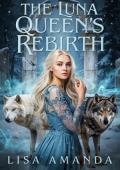 The Luna Queen's Rebirth #2