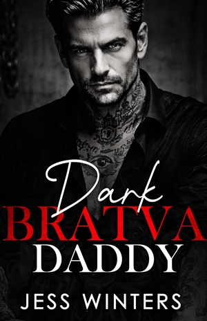 Dark Bratva Daddy (Wicked Bratva Daddies #7)