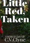 Little Red, Taken (Little Red loses her way #1)