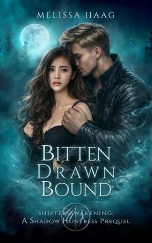 Bitten Drawn Bound (Shifter Awakening: Shadow Huntress)