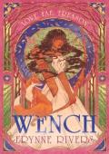 Wench (breathtaking debut romantasy)