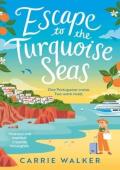 Escape to the Turquoise Seas (Holiday Romance #4)