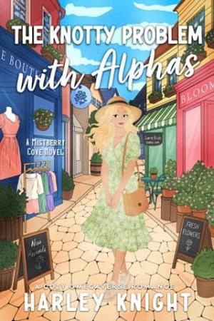 The Knotty Problem with Alphas (Mistberry Cove #2)