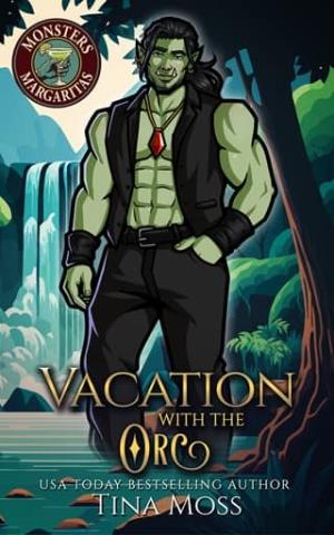 Vacation with the Orc (Monsters and Margaritas #15)