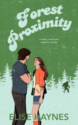Forest Proximity (Rumors of Cape Georgeana #3)