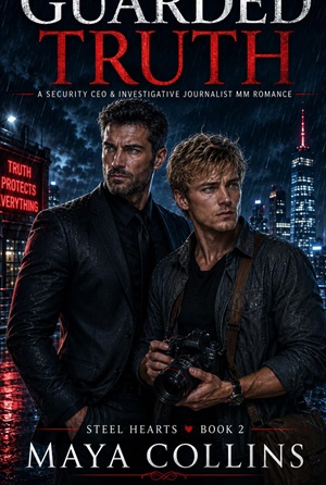 Guarded Truth (Steel Hearts #2)