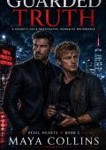 Guarded Truth (Steel Hearts #2)
