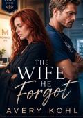 The Wife He Forgot (Broken Vows #1)