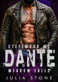 Dante (Steelwood MC - Meadow Falls #7)