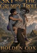Sky and the Grumpy Troll (The Twinkpocalypse #2)