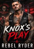 Knox's Play (Wild Savages MC #2)