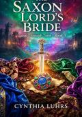 The Saxon Lord's Bride (Love Through Time #3)