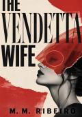 The Vendetta Wife