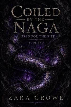 Coiled By the Naga (Bred for the Rift #2)
