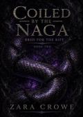 Coiled By the Naga (Bred for the Rift #2)