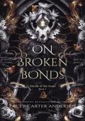 On Broken Bonds (Shield of the Gods #1)