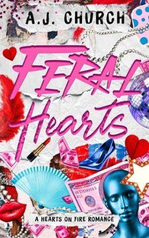 Feral Hearts (Hearts on Fire #1)