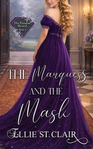 The Marquess and the Mask (The Paragon Mysteries #2)