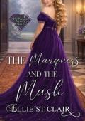 The Marquess and the Mask (The Paragon Mysteries #2)