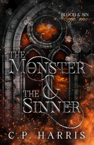 The Monster & the Sinner (Blood & Sin #1)