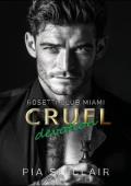 Cruel Devotion (Rosetti Club Miami #4)