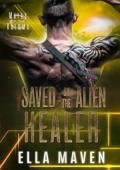 Saved By the Alien Healer (Mates of the Kaluma #5)