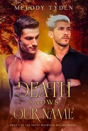 Death Knows Our Name (Rocky Mountain Wolves #5)