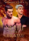 Death Knows Our Name (Rocky Mountain Wolves #5)