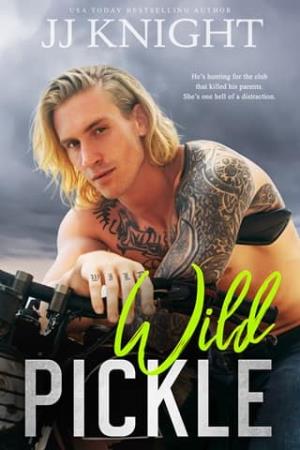 Wild Pickle (Wicked Pickles #3)
