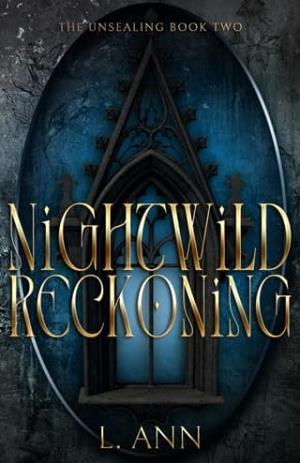 Nightwild Reckoning (The Unsealing #2)