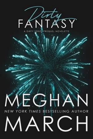 Dirty Fantasy (Dirty #0.5)